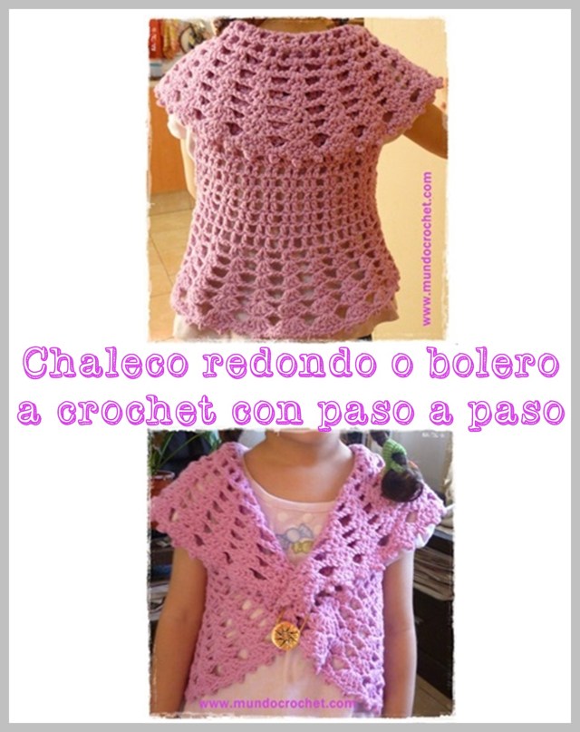 Patron chaleco redondo o bolero a crochet o ganchillo para nena con paso a paso