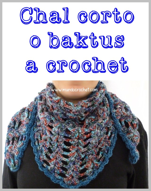 Patron chal corto o baktus a crochet o ganchillo en punto abanico de varetas