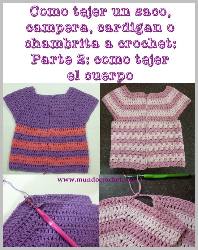 Como tejer un saco-campera-cardigan-chambrita a crochet o ganchillo paso a paso