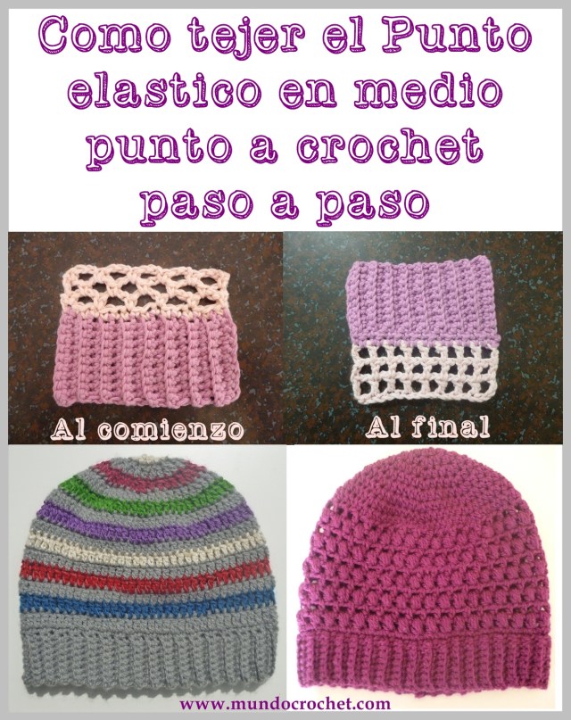 Como tejer el punto elastico en medio punto a crochet o ganchillo paso a paso